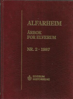 Alfarheim. Årbok for Elverum nr. 2/1987