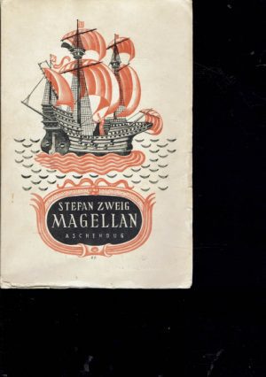 Magellan. Mannen og hans verk