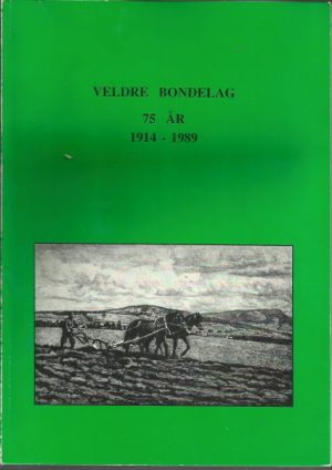 Veldre Bondelag 75 år. Jubileumsberetning 1914-1989