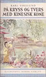 På kryss og tvers med kinesisk kone