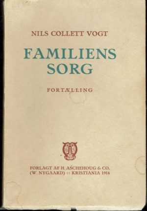 Familiens sorg. Fortælling
