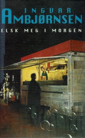 Elsk meg i morgen