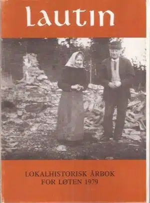 Lautin 1979. Lokalhistorisk årbok for Løten