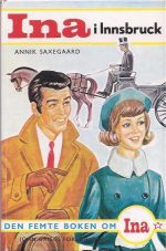 Saxegaard, Annik: Ina i Innsbruck