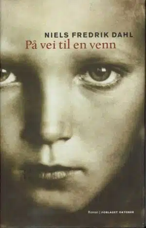 På vei til en venn. Roman