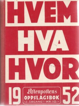 Hvem Hva Hvor 1952. 12. årgang
