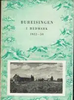 Bureisingen i Hedmark 1922-50