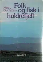 Folk og fisk i huldrefjell