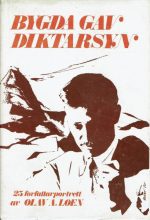Bygda gav diktarsyn. 25 forfattarportrett.