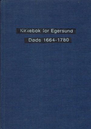Kirkebok for Egersund. Døde 1664 - 1780 (1696-1704 mangler, 1716 sisto del - 1719 mangler)