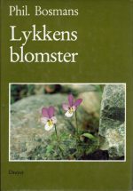 Lykkens blomster må du selv plante
