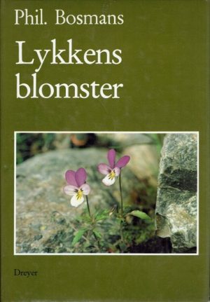 Lykkens blomster må du selv plante