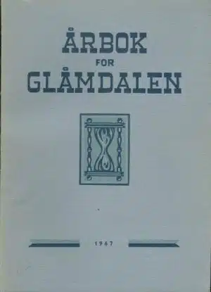 Årbok for Glåmdalen 1967 - 26. Årgang