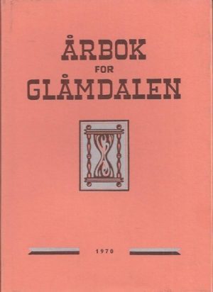 Årbok for Glåmdalen 1970