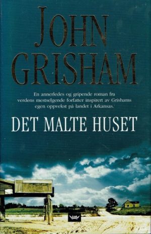 Grisham, John: Det malte huset