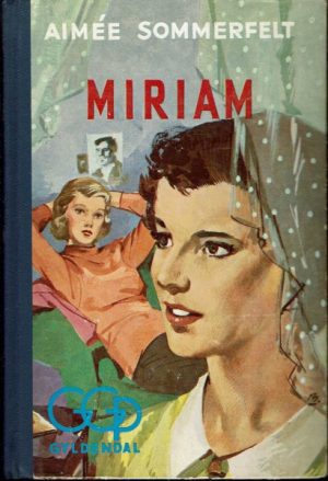 Sommerfelt, Aimée: Miriam