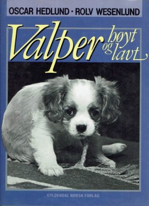Valper - høyt og lavt