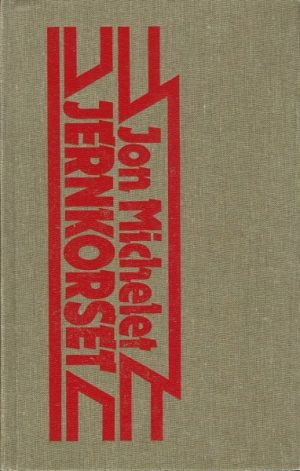 Jernkorset. En roman mot nazisme og nynazisme