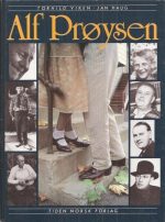 Alf Prøysen. Et portrett i tekst og bilder