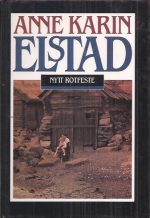 Elstad, Anne Karin: Nytt rotfeste