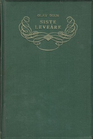Duun, Olav: Siste leveåre