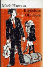 Bygdebarn. Ola i byen