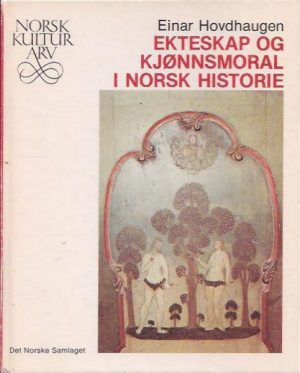 Ekteskap og kjønnsmoral i norsk historie