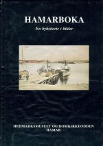 Hamarboka. En byhistorie i bilder