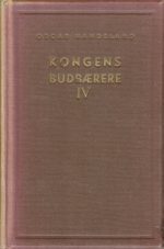 Kongens budbærere. Bind IV