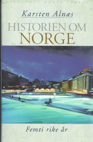 Historien om Norge. Bind V. Femti rike år