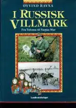 I russisk villmark. Fra Tuloma til Narjan Mar