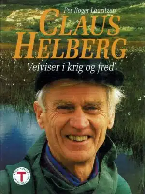 Claus Helberg   -   Veiviser i krig og fred