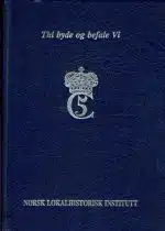 Thi byde og befale Vi. Riksstyrets norske korrespondanse under Christian 5 1670-1699