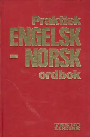 Praktisk Engelsk - Norsk ordbok