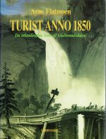 Turist anno 1850. Da utlendingene kom til Gudbransdalen