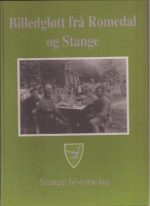 Billedgløtt frå Romedal og Stange