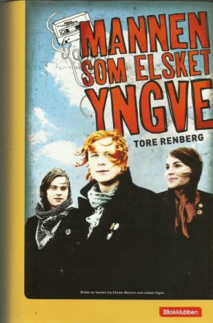 Mannen som elsket Yngve. Roman