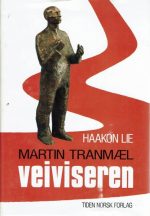 Martin Tranmæl. Veiviseren