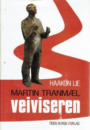 Martin Tranmæl. Veiviseren