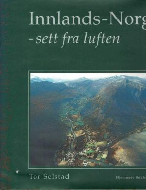 Innlands-Norge - sett fra luften