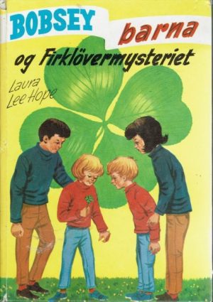 Bobsey-barna og firkløvermysteriet