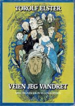 Veien jeg vandret. Åpenhjertige erindringer