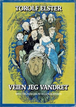Veien jeg vandret. Åpenhjertige erindringer