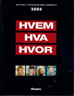 Hvem Hva Hvor 2004