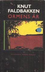 Faldbakken, Knut: Ormens år. Roman