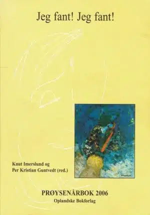 Jeg fant! Jeg fant! Prøysenårbok 2006