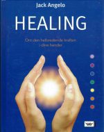 Healing  Om den helbredende kraften i dine hender