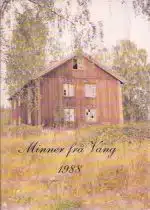 Minner frå Vang 1988