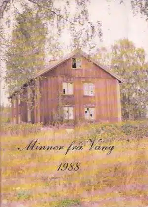 Minner frå Vang 1988