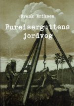 Bureiserguttens jordveg (Øyeblikksreiser). Roman